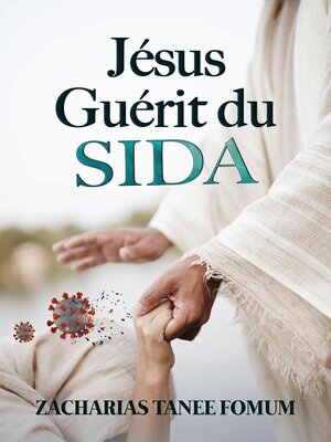 cover image of Jésus guérit du SIDA